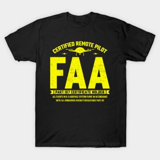 Certified Remote Drone Pilot FAA T-Shirt